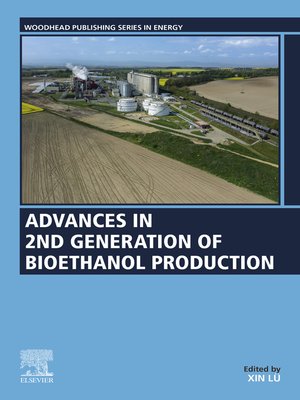 cover image of Advances in 2nd Generation of Bioethanol Production